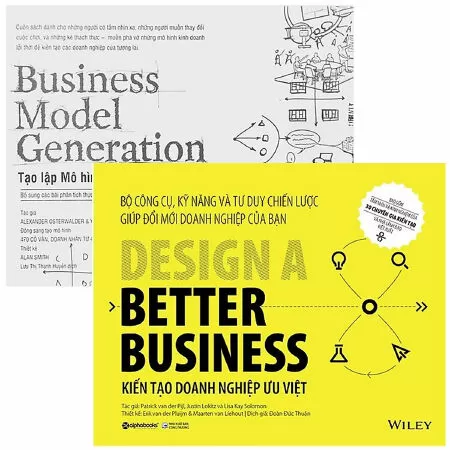 The Business Model Book: Xây Dựng, Thiết Kế Và Tối Ưu Mô Hình Kinh Doanh