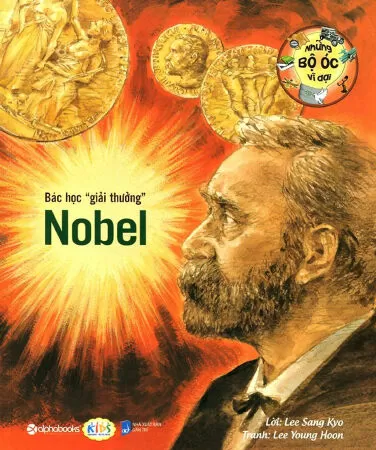 Những Bộ Óc Vĩ Đại Bác Học Giải Thưởng Nobel
