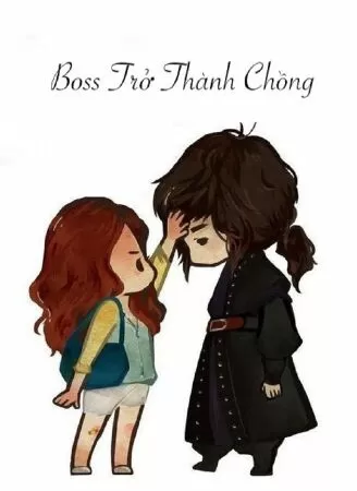 Boss Trở Thành Chồng