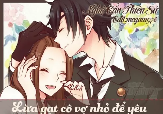 Lừa Gạt Cô Vợ Nhỏ Để Yêu