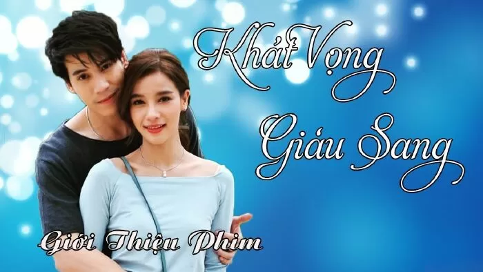 Khát Vọng Giàu Sang