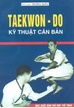 Taekwon Do Kỹ Thuật Căn Bản