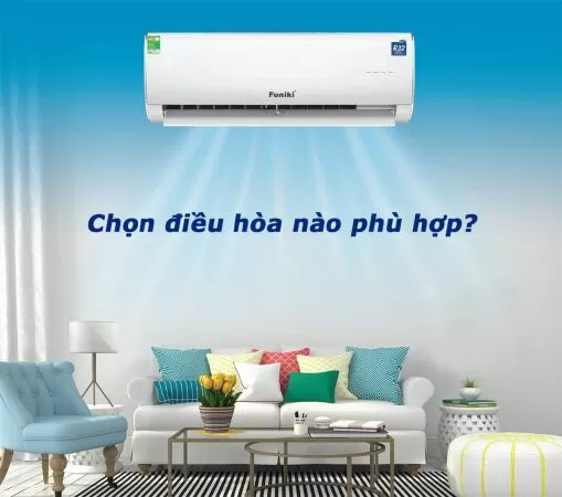 Lựa chọn điều hòa có công suất hợp lý