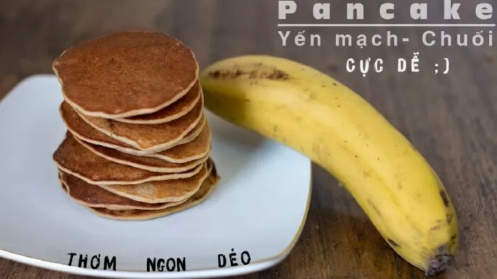 Pancake chuối yến mạch giảm cân