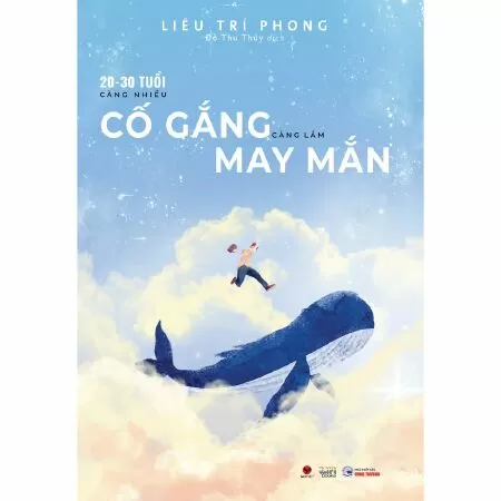 20-30 Tuổi - Càng Nhiều Cố Gắng, Càng Lắm May Mắn