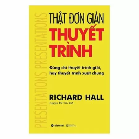 Thật Đơn Giản - Thuyết Trình