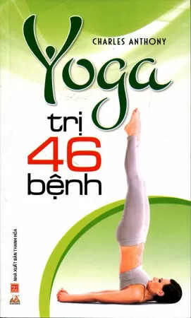 Yoga Trị 46 Bệnh
