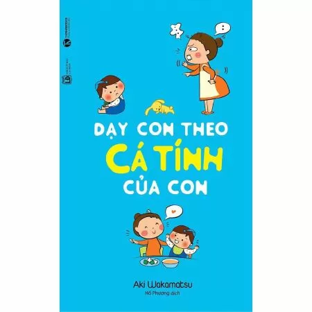 Dạy Con Theo Cá Tính Của Con