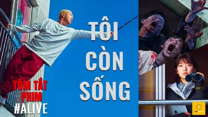 Tóm Tắt Phim: Alive: Tôi Còn Sống