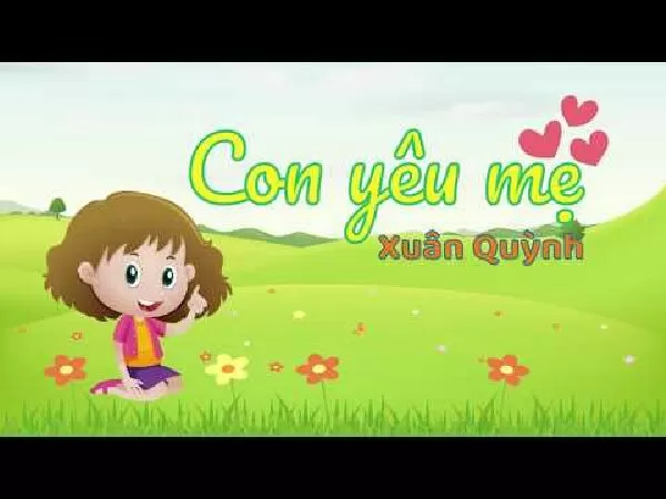 Con yêu mẹ - Xuân Quỳnh