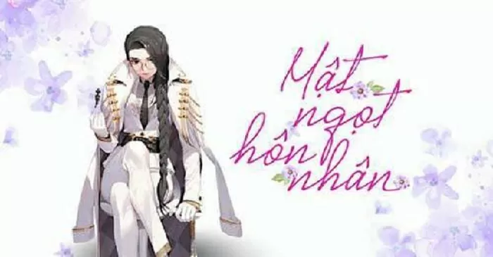 Mật Ngọt Hôn Nhân – Cửu Mạch Ly