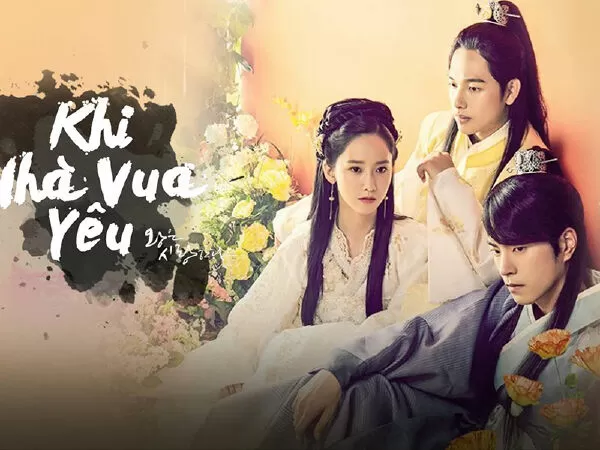 Khi Nhà Vua Yêu - The King Loves (2017)
