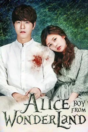 Chàng Trai Đến Từ Xứ Sở Thần Tiên - Alice: Boy From Wonderland