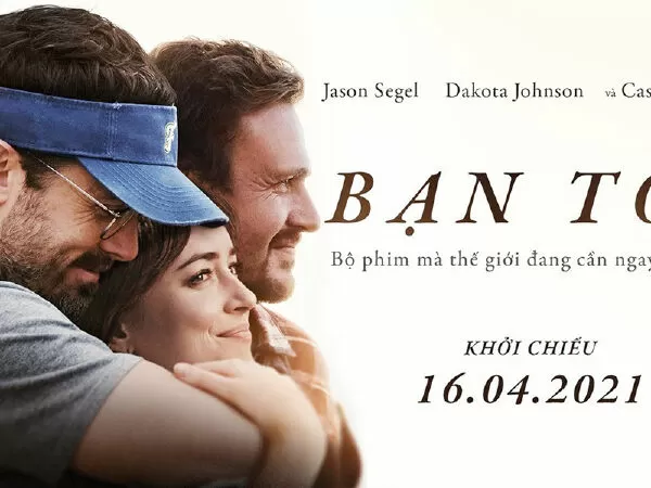 Bạn tôi (Our Friend) - 2021