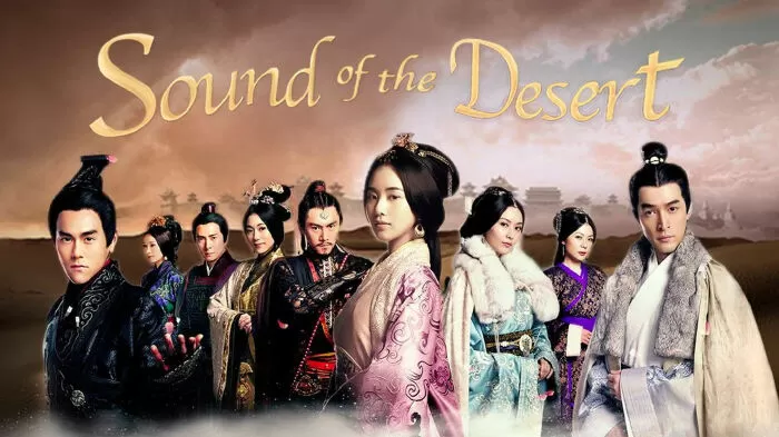 Đại Mạc Dao (Kỳ Duyên Trong Gió) | Sound of the Desert (2014)