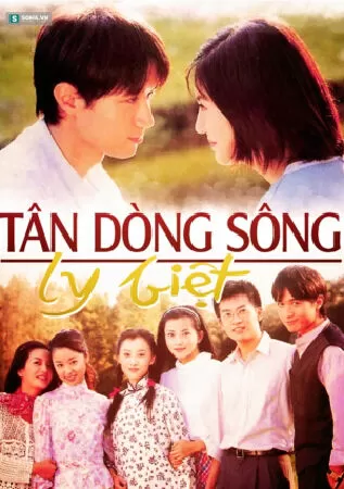 Tân dòng sông li biệt (2001)