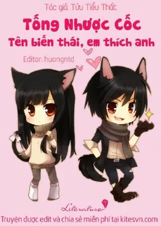 Tống Nhược Cốc, Tên Biến Thái, Em Thích Anh