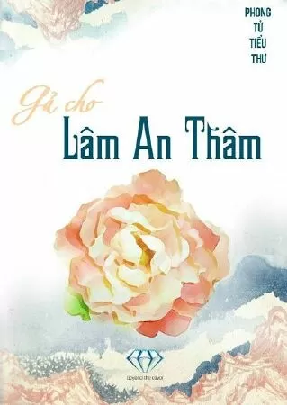 Gả cho Lâm An Thâm