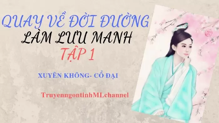 Quay Về Đời Đường Làm Lưu Manh