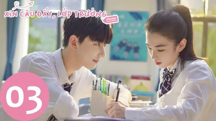 Xin Cậu Đấy Lớp Trưởng - Please Class Mate (2021)