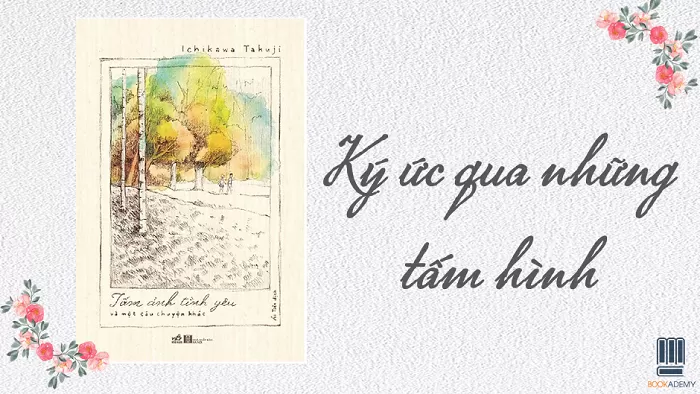 Tấm ảnh tình yêu và một câu chuyện khác