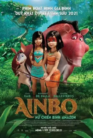 Nữ chiến binh Amazon - Ainbo: Spirit of the Amazon (2021)