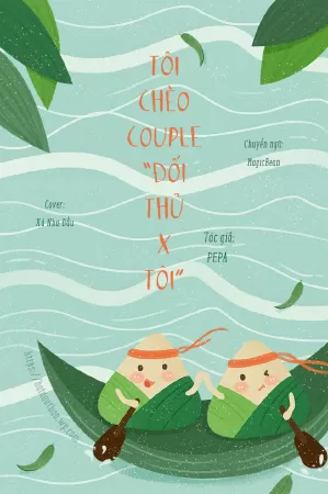 Tôi Chèo Couple “Đối Thủ X Tôi” – PEPA