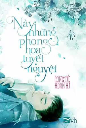 Này Những Phong Hoa Tuyết Nguyệt