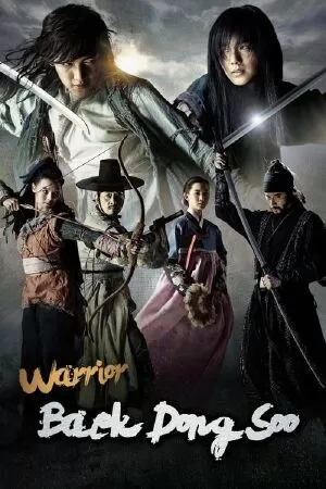 Warrior Baek Dong Soo - Chiến Binh Baek Dong Soo (2011)