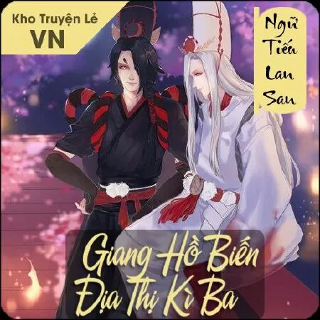Giang Hồ Biến Địa Thị Kì Ba