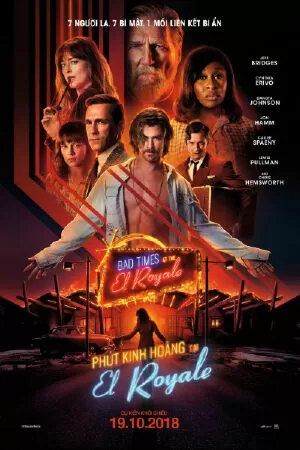 Bad Times at the El Royale - Phút Kinh Hoàng Tại El Royale (2018)