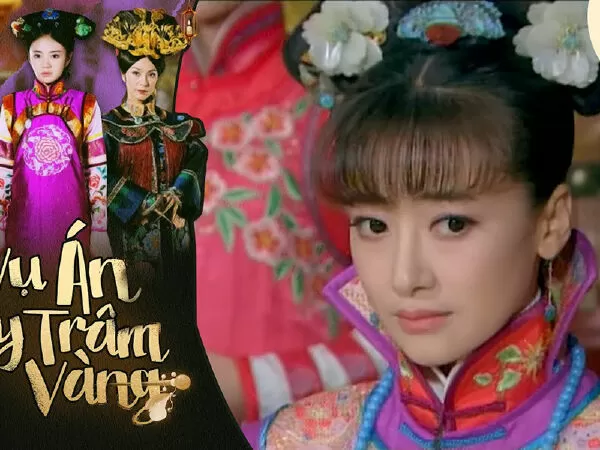 Vụ Án Cây Trâm Vàng - The Female Assassins In The Palace 2015