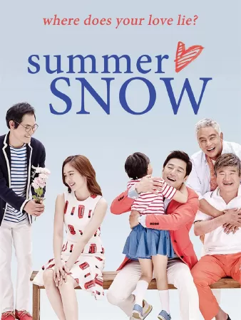 Tuyết Rơi Mùa Hè (Summer Snow) - 2015