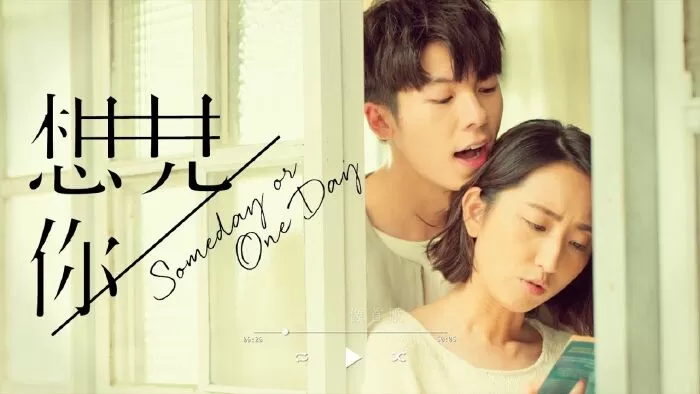 Someday Or One Day - Muốn gặp anh (2019)