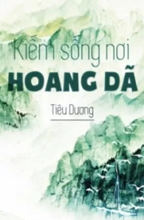 Kiếm Sống Nơi Hoang Dã