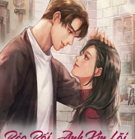 Nam Chính Xin Anh Đừng Ly Hôn