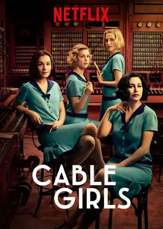 Cable Girls - Những cô gái trực tổng đài (2017)
