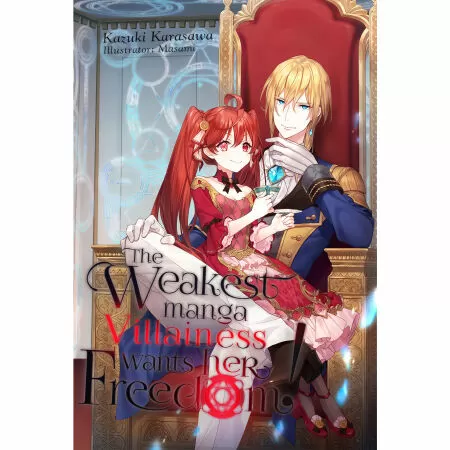 The Weakest Manga Villainess Wants Her Freedom! / Nhân vật phản diện yếu nhất trong manga muốn tự do!