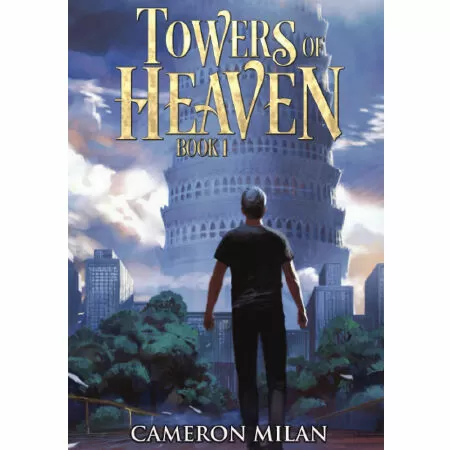 Towers of Heaven / Những ngọn tháp thiên đường