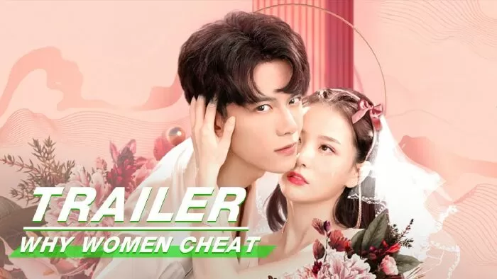 Anh Đào Màu Hồng Và Đại Miên Vương - Why Women Cheat (2021)