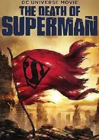 The Death Of Superman (2018)