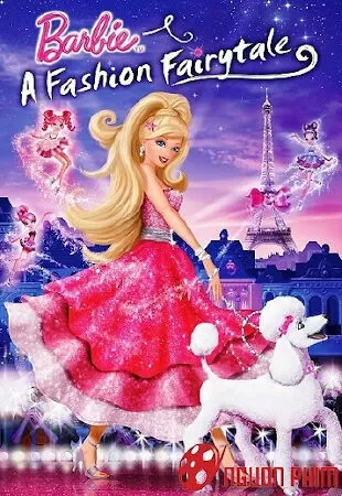 Barbie: A fashion fairy tale ( Barbie: Thời trang nhiệm màu )