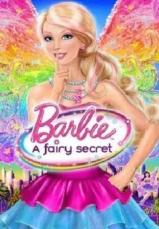 Barbie: A Fairy Secret ( Barbie: Bí mật thần tiên )