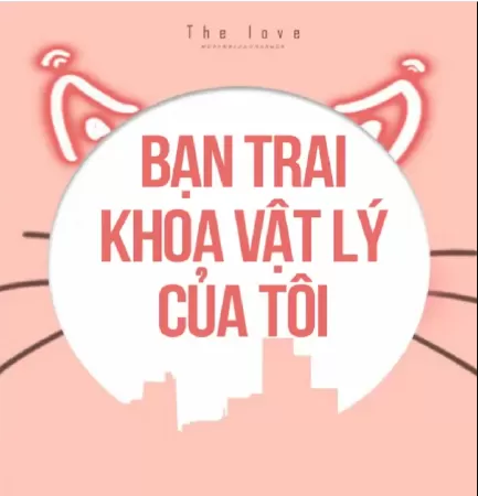 Bạn Trai Khoa Vật Lý