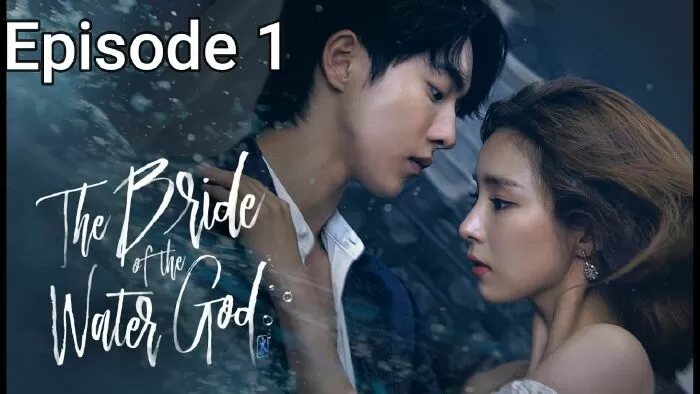 Cô Dâu Thủy Thần - Bride of the Water God (2017)