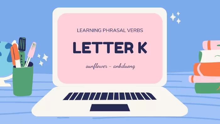 Cụm động từ vần K