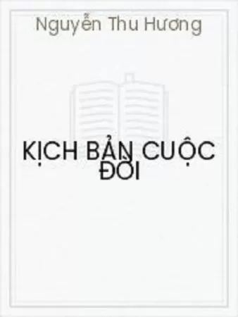 Kịch Bản Cuộc Đời