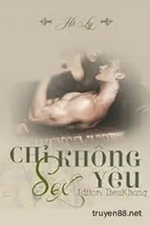 Chỉ Sex Không Yêu