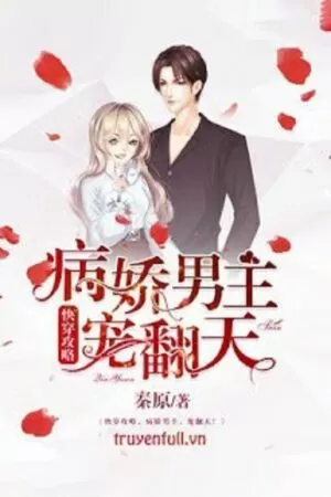 Nam Chủ Bệnh Kiều, Sủng Lên Trời