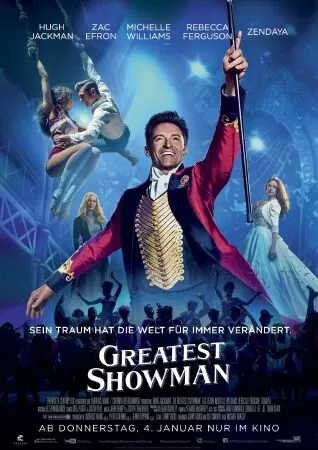 The Greatest Showman - Bậc thầy của những giấc mơ (2017)